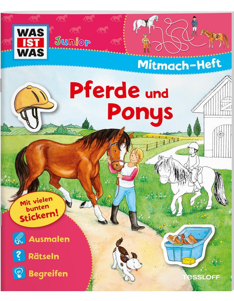 Tessloff Mitmach-Heft Pferde und Ponys (Deutsch, 2018, Achim Schuhmann, Sabine Schuck, Eva Dix, Silke Voigt, Ida Schuhmann)