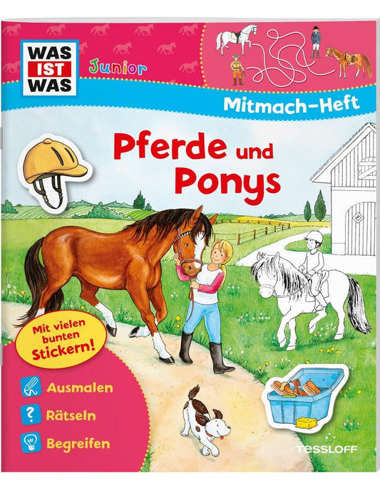 Tessloff Mitmach-Heft Pferde und Ponys (Deutsch, 2018, Achim Schuhmann, Sabine Schuck, Eva Dix, Silke Voigt, Ida Schuhmann)