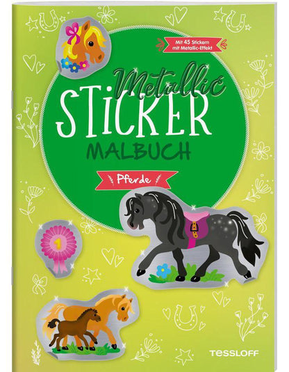 Tessloff Metallic-Sticker Malbuch. Pferde