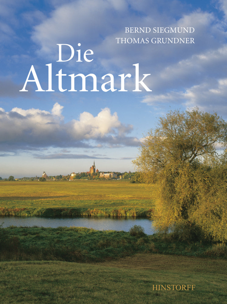 Die Altmark (Bernd Siegmund)