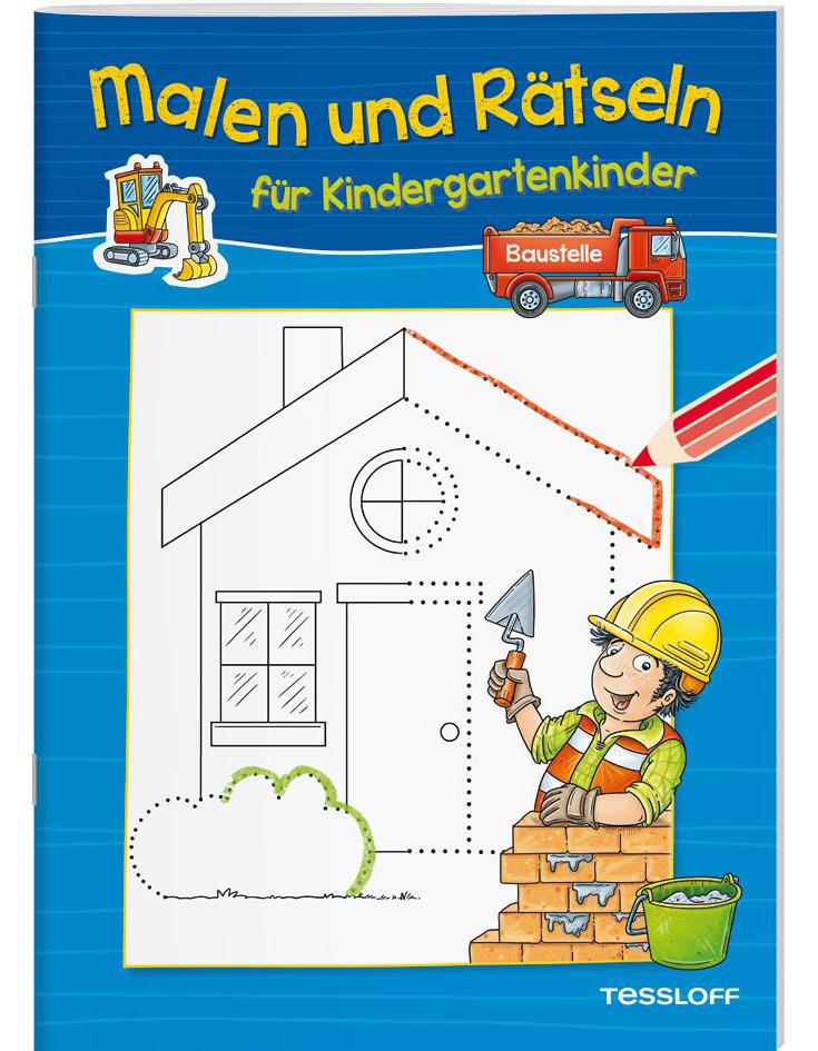 Tessloff Malen und Rätseln für Kindergartenkinder. Baustelle (Deutsch, 2021, Stefan Lohr)