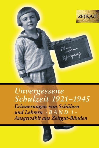Unvergessene Schulzeit.Bd.1 (Jürgen Kleindienst)