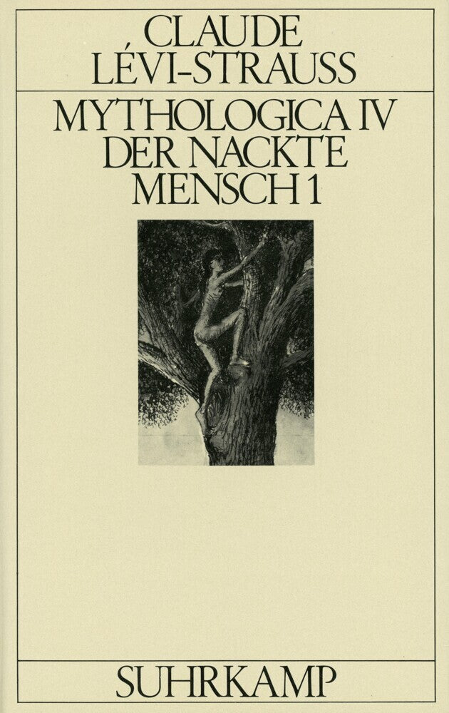 Mythologica IV, 2 Teile (Claude Lévi-Strauss)