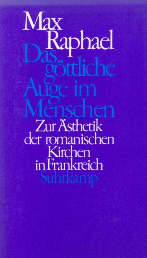 Das göttliche Auge im Menschen (Max Raphael)