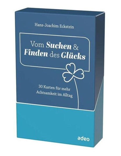 Vom Suchen und Finden des Glücks - Aufst