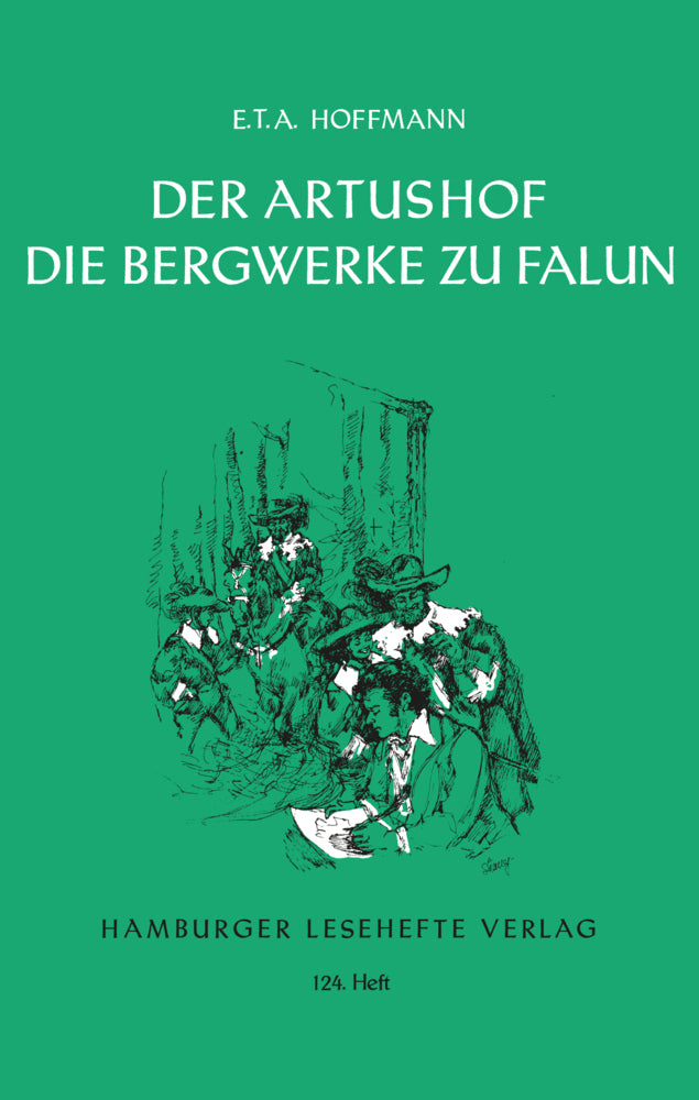 Der Artushof. Die Bergwerke zu Falun (E. T. A. Hoffmann)