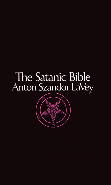 Satanic Bible (Anton Sz. Lavey)