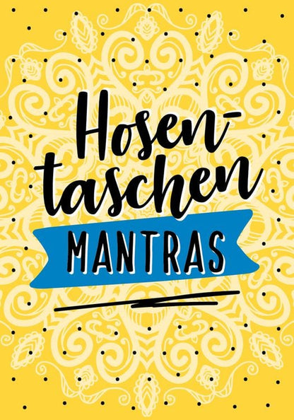Hosentaschen-Mantras - 55 starke Impulse