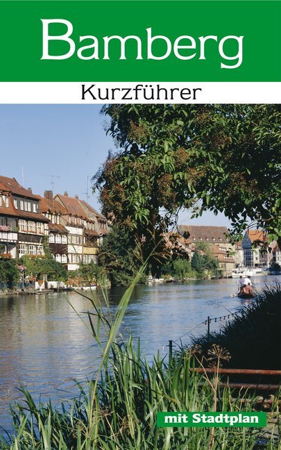Bamberg - Kurzführer (Karin Dengler-Schreiber)