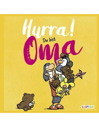 Hurra! Du bist Oma - Das Geschenkbuch fü