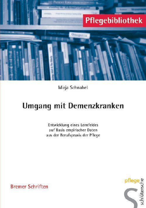 Umgang mit Demenzkranken (Mirja Schnabel)