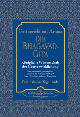 Gott spricht mit Arjuna, 2 Teile (Paramahansa Yogananda)