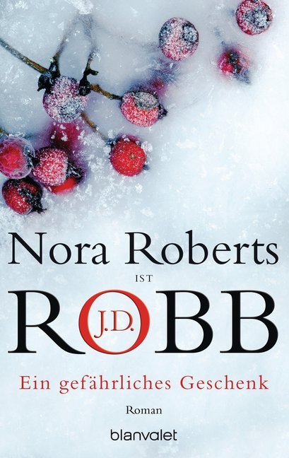 Ein gefährliches Geschenk (J. D. Robb)