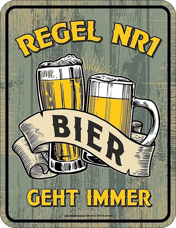 Blechschild "Regel Nr. 1 - Bier geht immer"