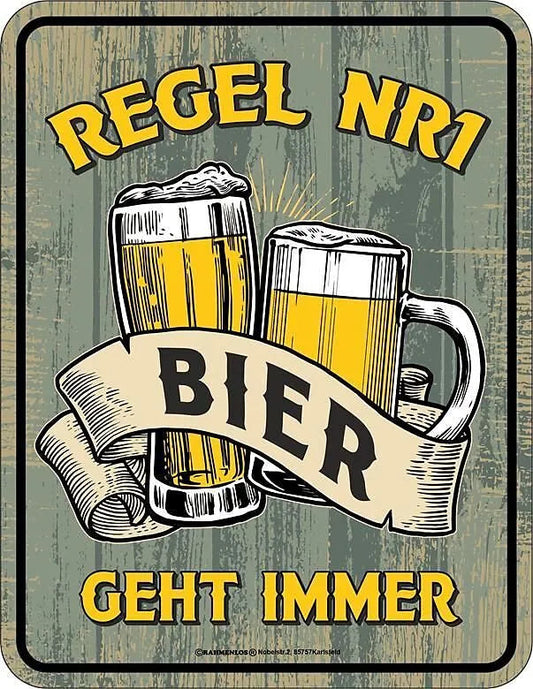 Blechschild "Regel Nr. 1 - Bier geht immer"