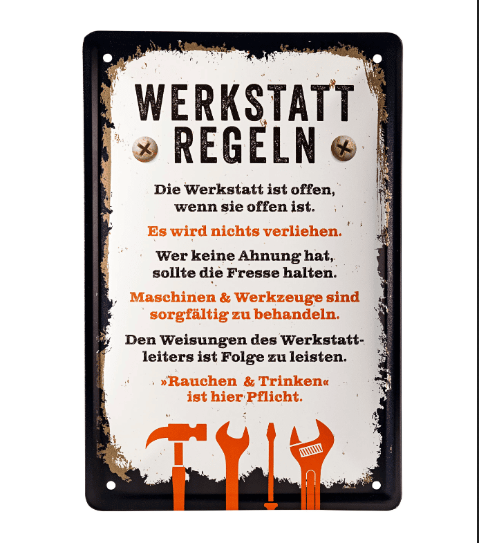 Blechschild "Werkstatt-Regeln"