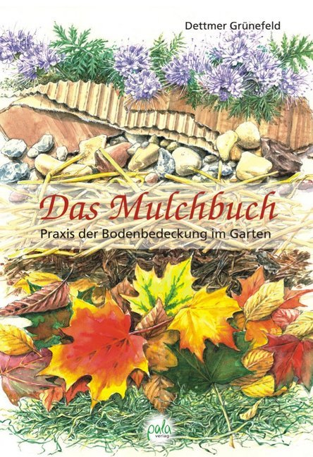 Das Mulchbuch (Dettmer Grünefeld)