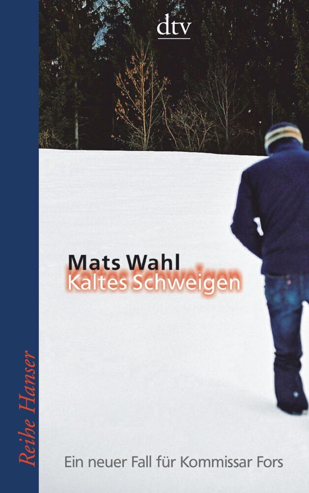 Kaltes Schweigen (Mats Wahl)