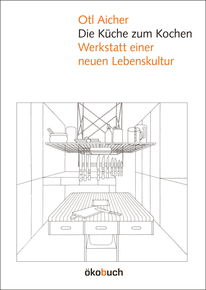 Die Küche zum Kochen (Otl Aicher)