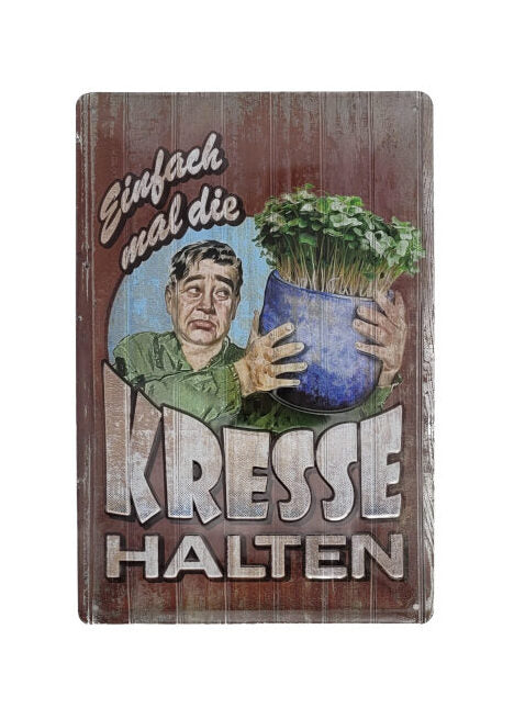 Blechschild 20x30cm. Kresse halten