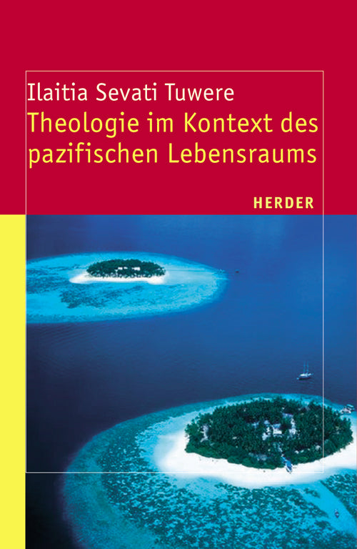 Theologie im Kontext des pazifischen Lebensraums (Ilaitia Sevati Tuwere)