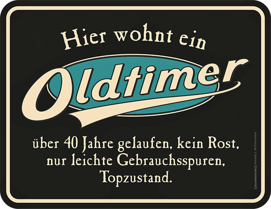 Blechschild "Oldtimer" (Ausführung: 40 Jahre)