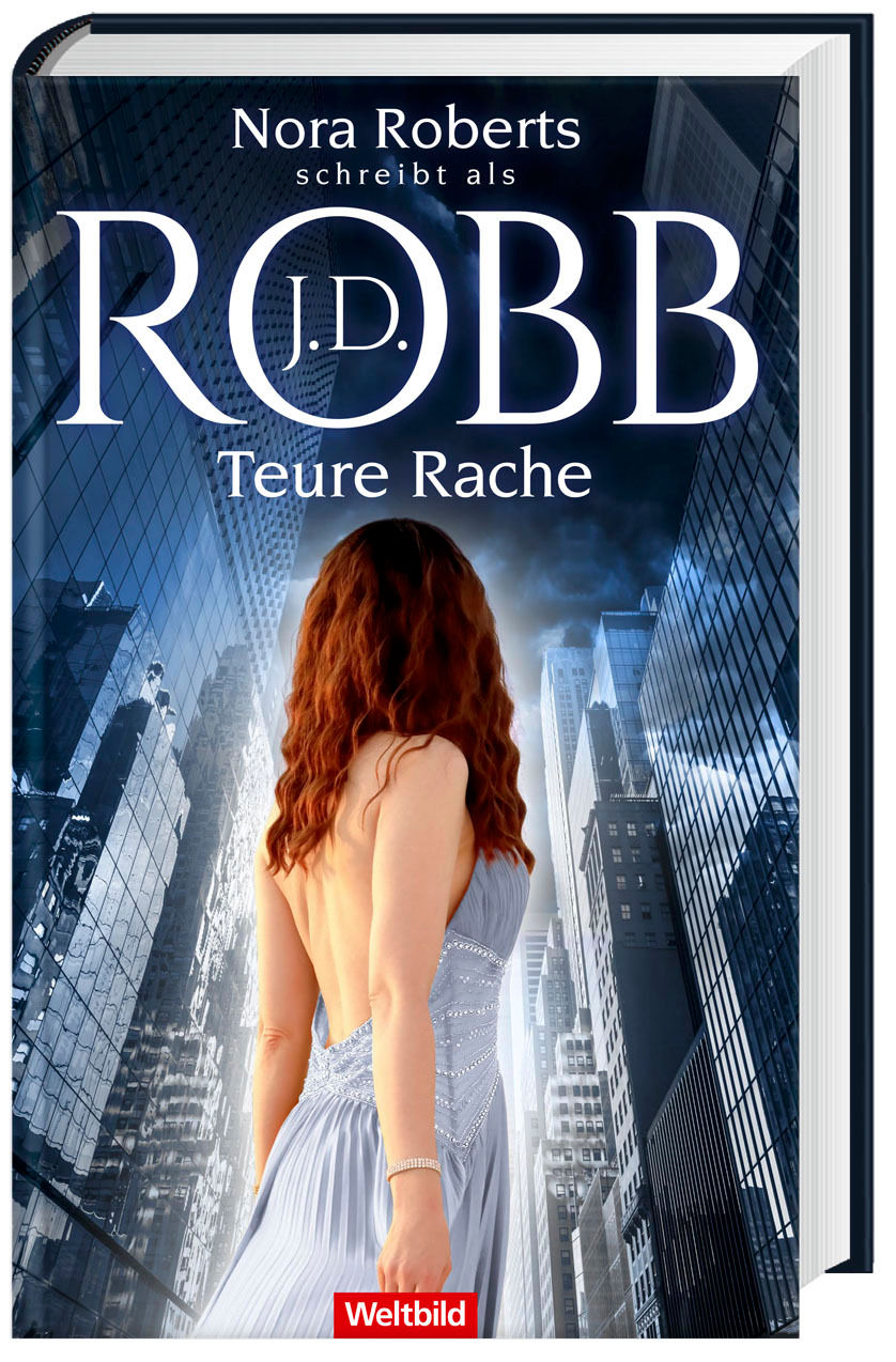 Teure Rache / Eve Dallas Bd. 47