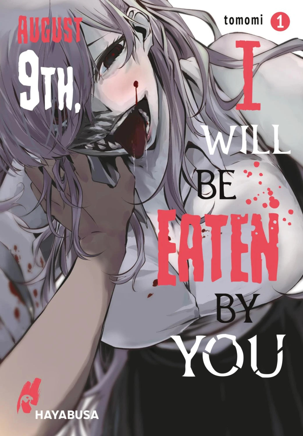 August 9th, I will be eaten by you 01