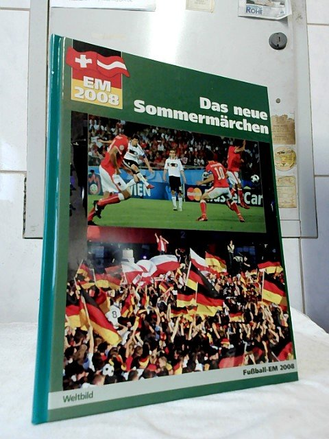 EM 2008 - das neue Sommermärchen