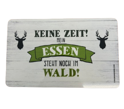 GILDE Brettchen "Keine Zeit"