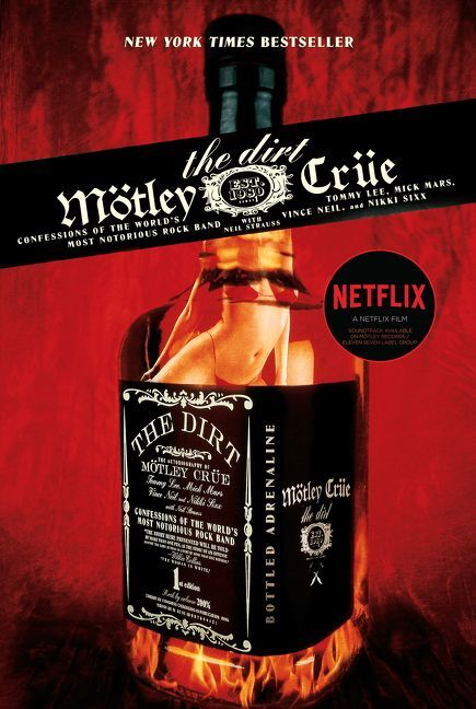 The Dirt, Mötley Crüe, English edition (Mötley Crüe)