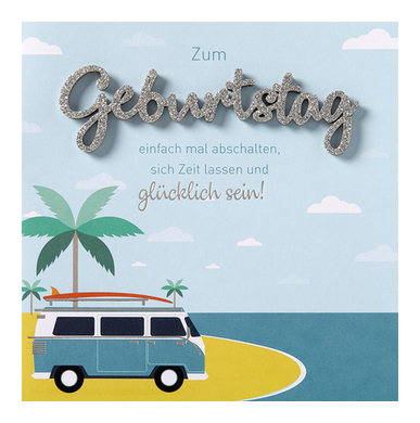 Zum Geburtstag einfach mal abschalten.. (15 x 15 cm)