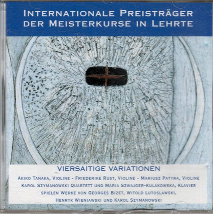 Internationale Preisträger der Meisterkurse in Lehrte: Viersaitige Variationen (CD)