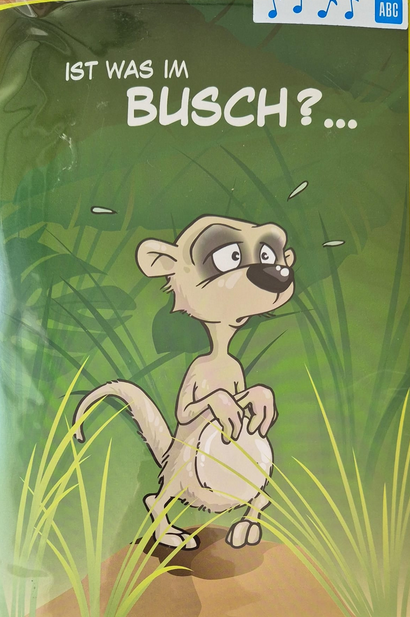 IST WAS IM BUSCH?... (15 x 22 cm)