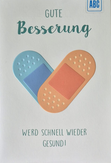 Gute Besserung werd schnell wieder gesund (B6)