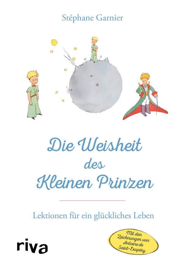 Die Weisheit des Kleinen Prinzen
