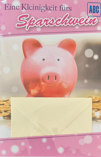 Eine Kleinigkeit fürs Sparschwein (B6)