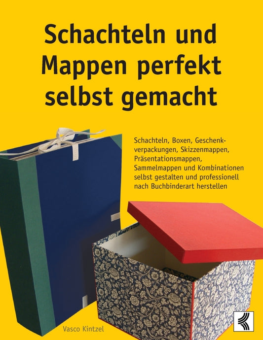 Schachteln und Mappen perfekt selbst gemacht (Vasco Kintzel)