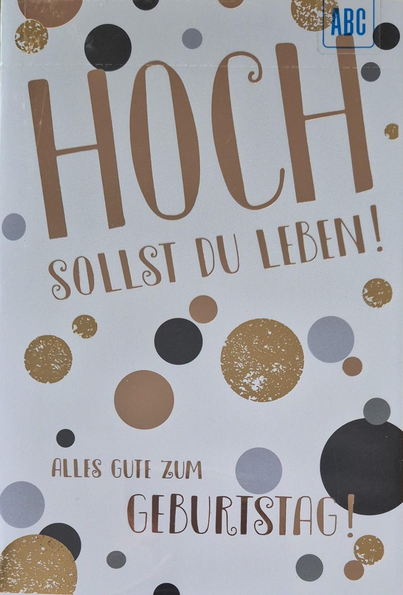 Hoch sollsr du leben! (B6)