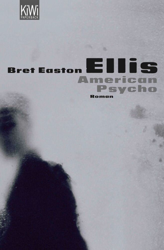 American Psycho (Bret Easton Ellis)