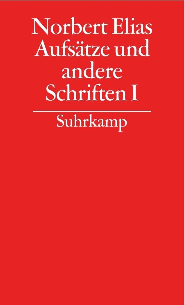 Aufsätze und andere Schriften.Tl.1 (Norbert Elias)