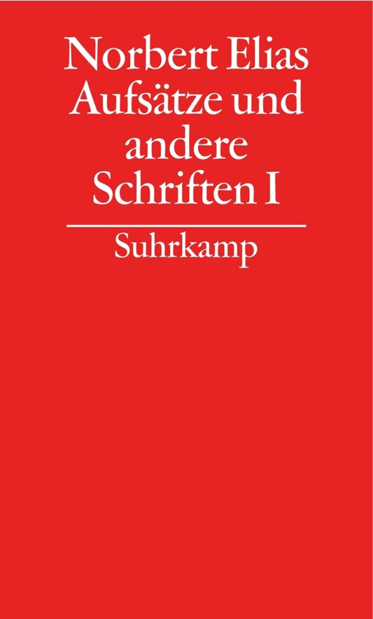 Aufsätze und andere Schriften.Tl.1 (Norbert Elias)