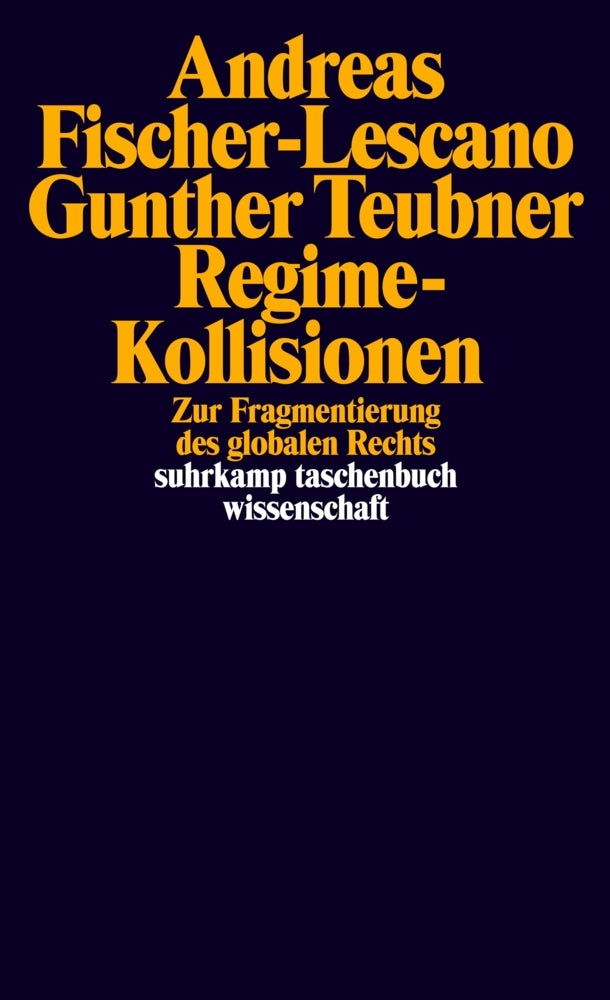 Regime-Kollisionen (Andreas Fischer-Lescano)