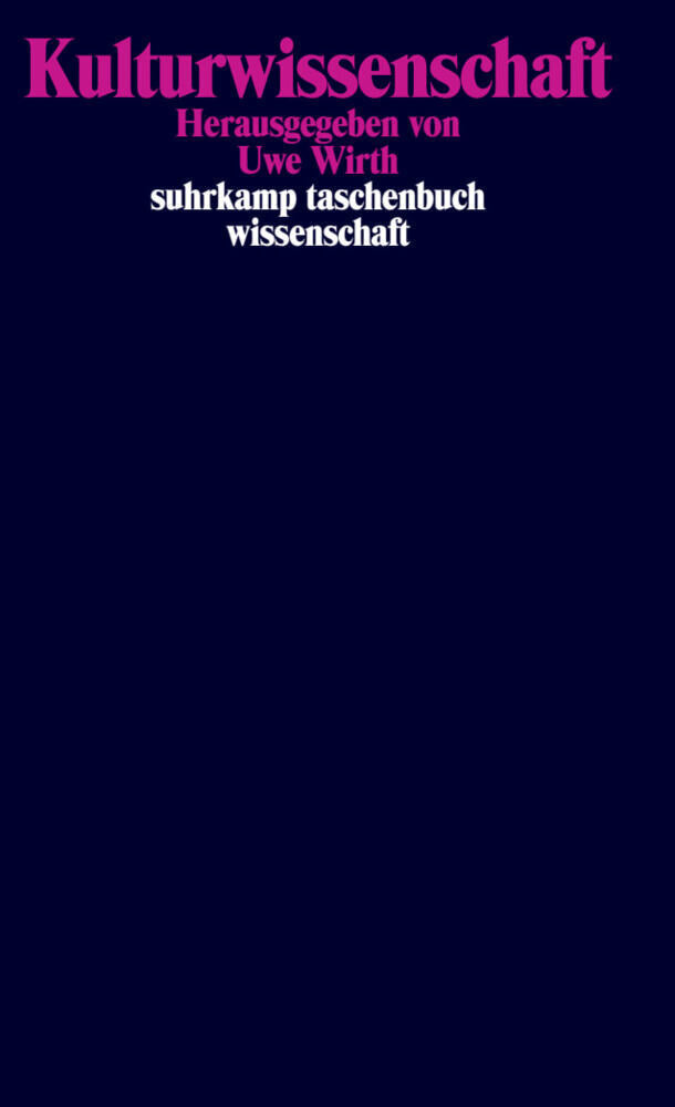 Kulturwissenschaft (Uwe Wirth)