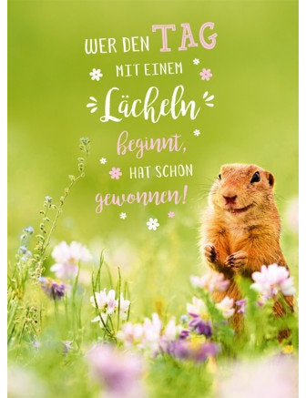 Wer den Tag mit einem Lächeln beginnt..