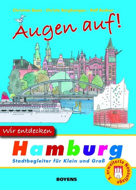 Augen auf! Wir entdecken Hamburg (Christa Bergkemper)