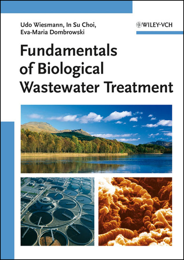 Biological Wastewater Treatment (Udo Wiesmann)