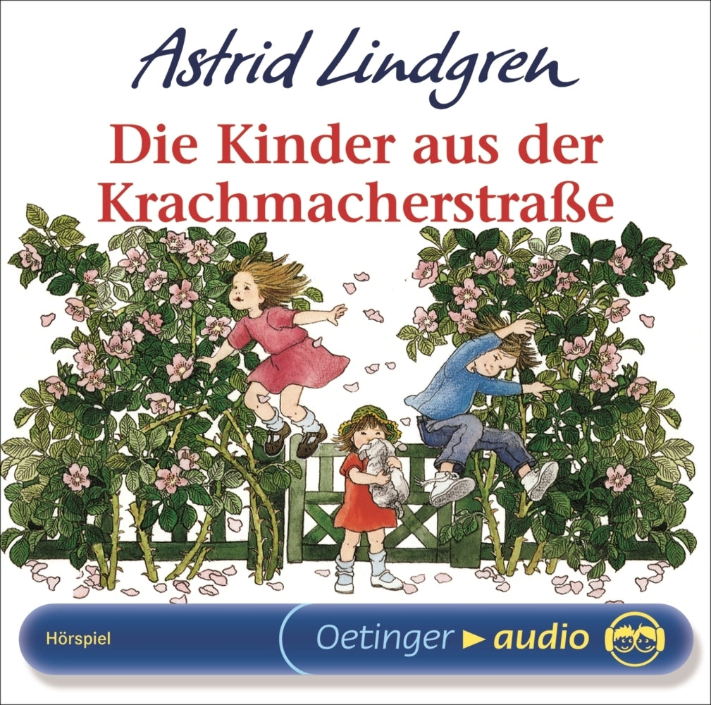 Die Kinder aus der Krachmacherstraße. Hörspielklassiker, 1 Audio-CD (Astrid Lindgren)