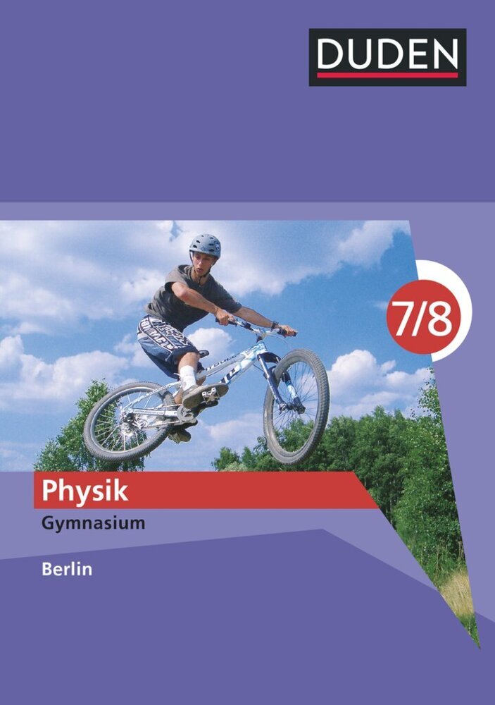Duden Physik - Gymnasium Berlin - 7./8. Schuljahr (Lothar Meyer)