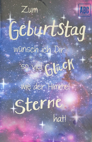 Zum Geburtstag wünsch ich Dir so viel Glück wie der Himmel Sterne hat (B6)
